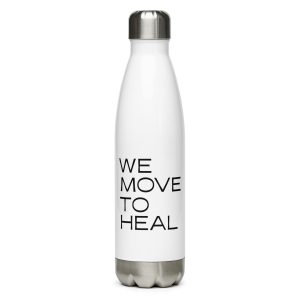 we move to heal stainless steel water bottle